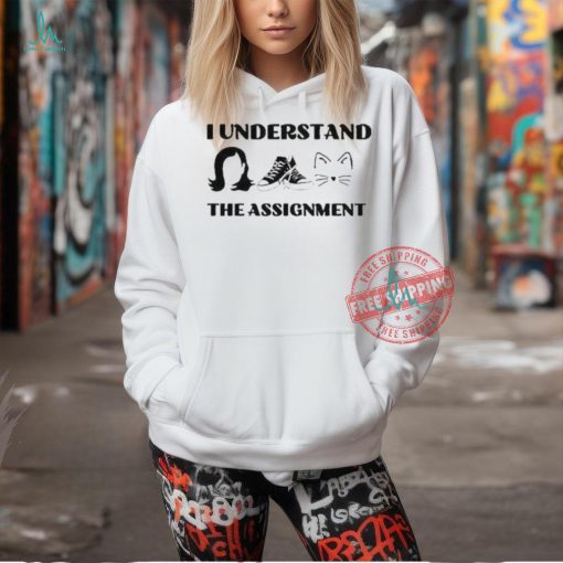 I Understand The Assignment Kamala Harris T Shirt