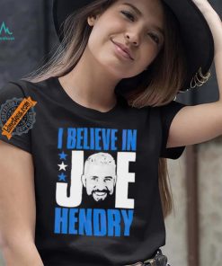 I believe in star Joe Hendry shirt
