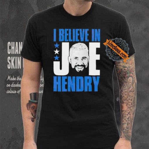 I believe in star Joe Hendry shirt