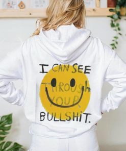 I can see through your bullshit smiley icon shirt