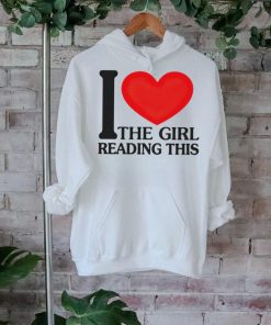 I love the girl reading this shirt