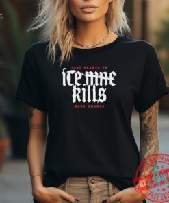 Ice nine kills last chance to make amends shirt