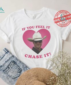 If You Feel It Chase It Glen Powell as Tyler Owens T Shirt