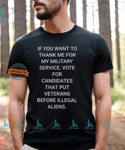 If You Want To Thank Me For My Military Service Shirt