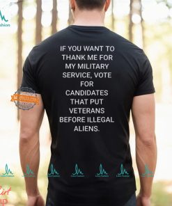 If You Want To Thank Me For My Military Service Shirt