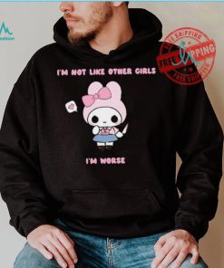 I’m Not Like Other Girls I’m Worse Gwosti Shirt