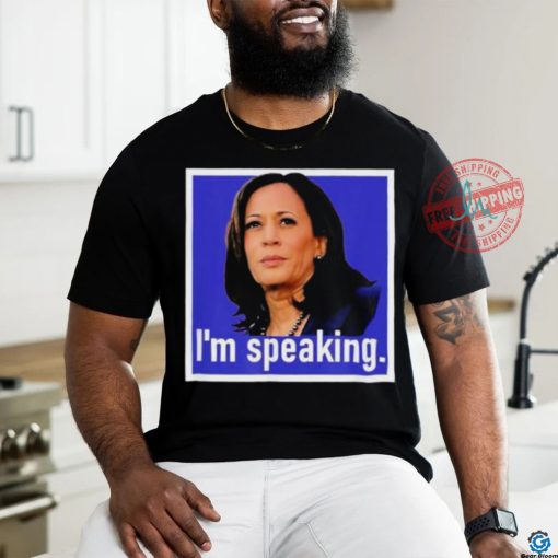 I’m Speaking Kamala Harris T shirt