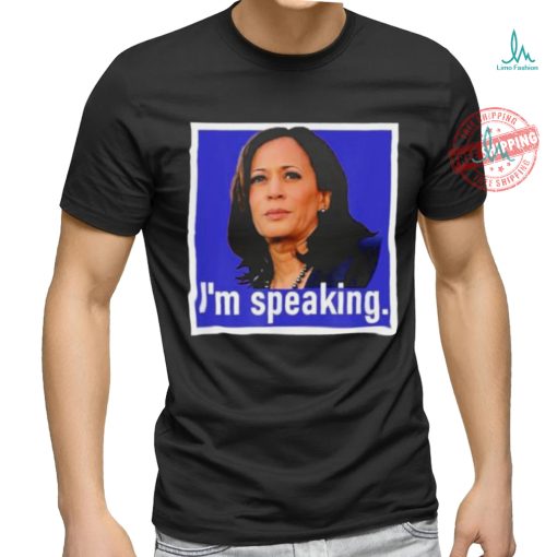 I’m Speaking Kamala Harris T shirt