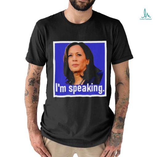 I’m Speaking Kamala Harris T shirt