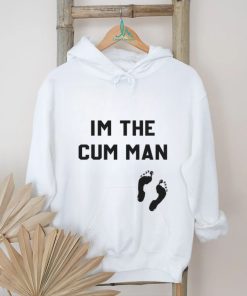 I’m The Cum Man Shirt