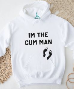 I’m The Cum Man Shirt