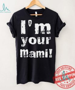 I’m Your Mami Rhea Ripley Shirt