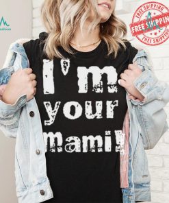 I’m Your Mami Rhea Ripley Shirt