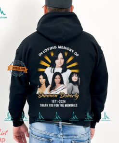 In Loving Memory Of Shannen Doherty 1971 2024 Thank You For The Memories T Shirt