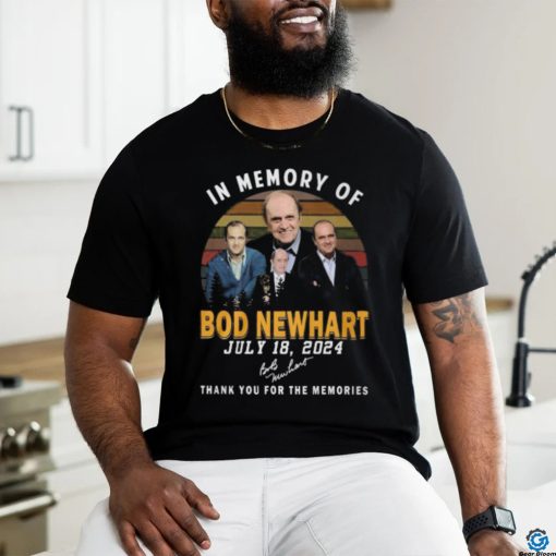 In Memory Of Bod Newhart 2024 Thank You For The Memories T Shirt