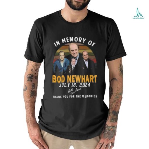 In Memory Of Bod Newhart 2024 Thank You For The Memories T Shirt