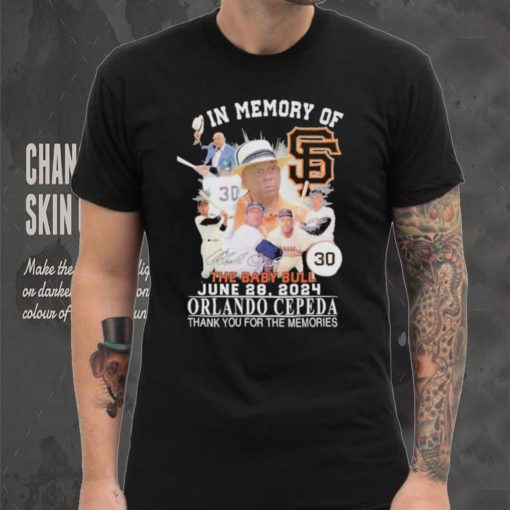 In Memory Of The Baby Bull June 28, 2024 Orlando Cepeda Thank You For The Memories Signature Shirt