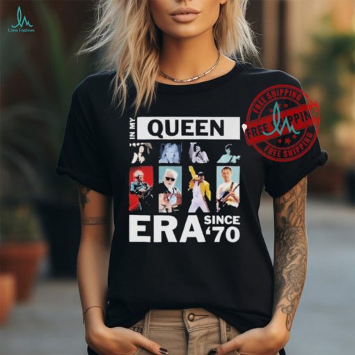 In My Queen Era Since 70 Unisex T Shirt