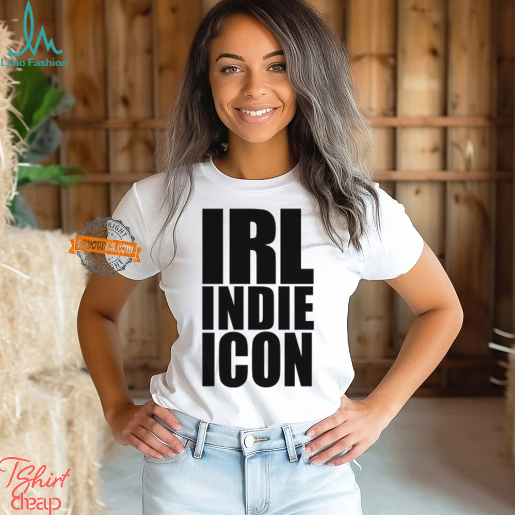 Irl Indie Icon Shirt Irl Indie Icon Shirt