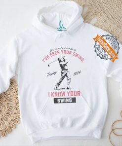 I’ve seen your swing I know your swing Joe Biden Donald Trump golf shirt