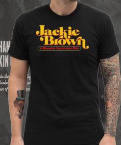 Jackie Brown A Quentin Tarantino Film shirt