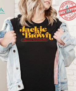 Jackie Brown A Quentin Tarantino Film shirt