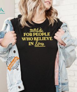 Jake Shane Wearing Music For People Who Believe In Love Shirt