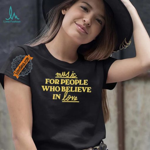 Jake Shane Wearing Music For People Who Believe In Love Shirt