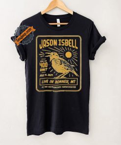 Jason Isbell And The 400 Unit 7 14 2024 Bonner Montana Shirt
