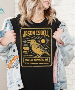 Jason Isbell And The 400 Unit 7 14 2024 Bonner Montana Shirt