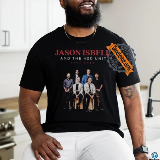 Jason Isbell And The 400 Unit Live Tour 2024 Shirt