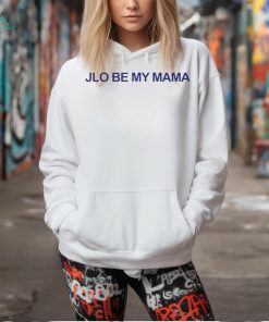 Jennifer Lopez Wearing Jlo Be My Mama Shirt