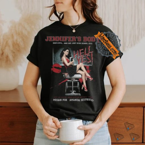Jennifers Body Hell Yes Shirt