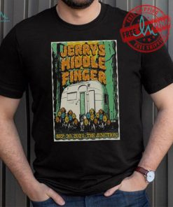 Jerry’s Middle Finger At The Junction In Mill Valley CA Sep 30 2024 Poster shirt