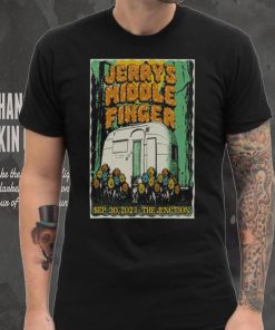 Jerry’s Middle Finger At The Junction In Mill Valley CA Sep 30 2024 Poster shirt