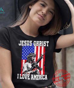 Jesus Christ I love America USA shirt