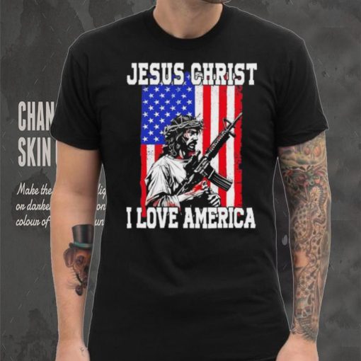 Jesus Christ I love America USA shirt