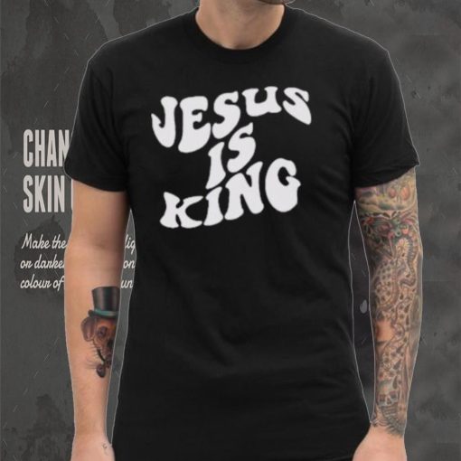 Jesus Is King Shirt