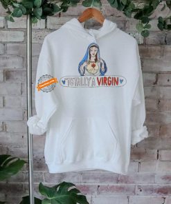 Jesus Totally A Virgin Shirt