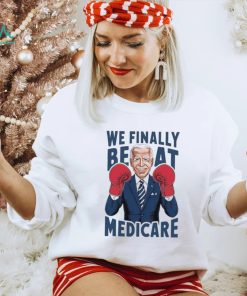 Joe Biden Boxing We Finally Beat Medicare shirt