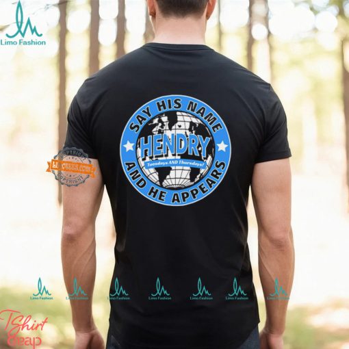Joe Hendry – Tuesdays And Thursdays Shirt
