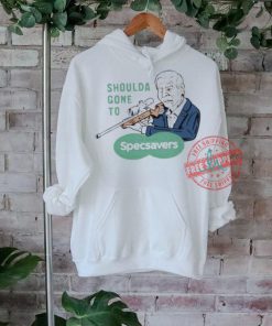 Joe Snipen Shoulda Gone To Specsavers shirt