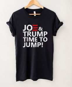 Joe and Trump Time to Jump! T Shirt