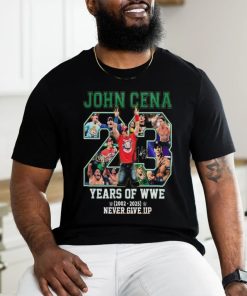 John Cena 23 Years Of WWE 2002 2025 Never Give Up Thank You For The Memories T Shirt