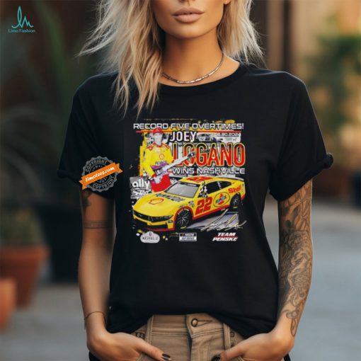 Joley Logano record five overtimes wins nashville signature shirt