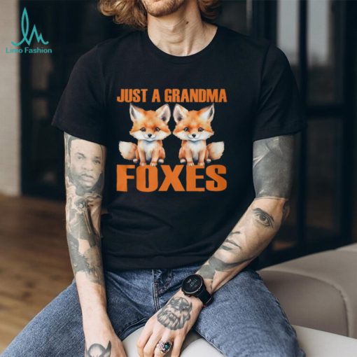 Just A Grandma Foxes shirt
