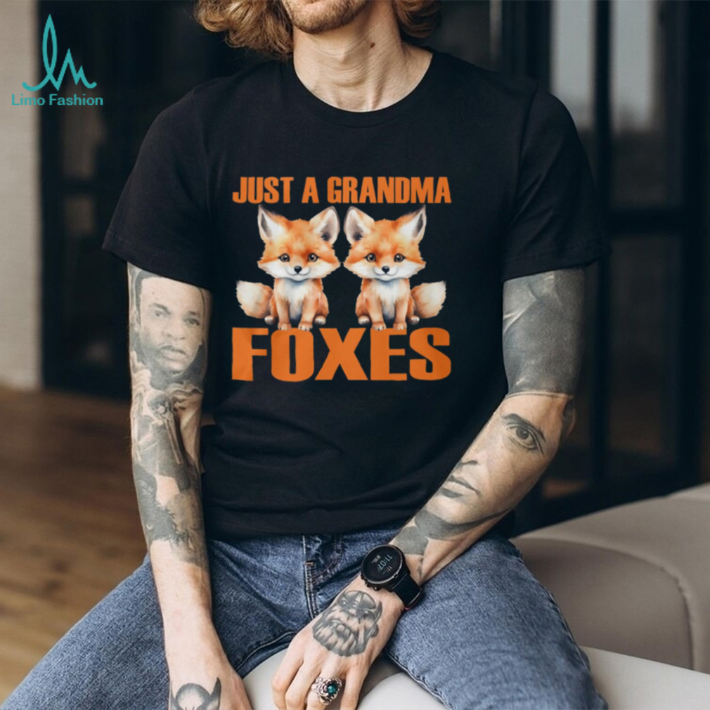 Just A Grandma Foxes shirt Just A Grandma Foxes shirt