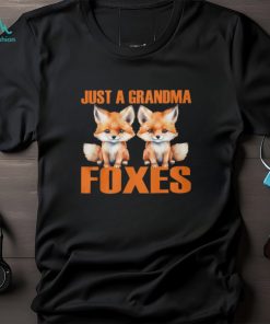 Just A Grandma Foxes shirt