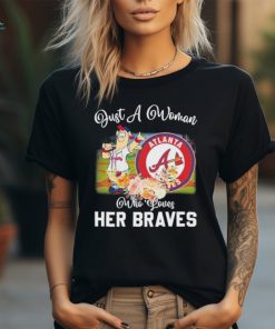 Just A Woman Who Loves Hers Blooper Mascot Atlanta Braves Shirt