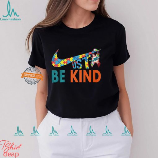 Just Be Kind Miami Dolphins Shirt